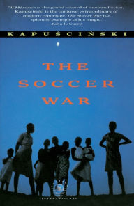 Title: The Soccer War, Author: Ryszard Kapuscinski