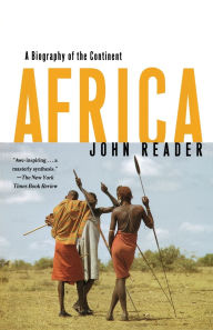 Title: Africa: A Biography of the Continent, Author: John Reader
