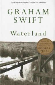 Title: Waterland, Author: Graham Swift