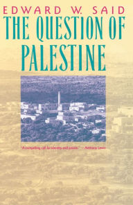 Title: The Question of Palestine, Author: Edward W. Said