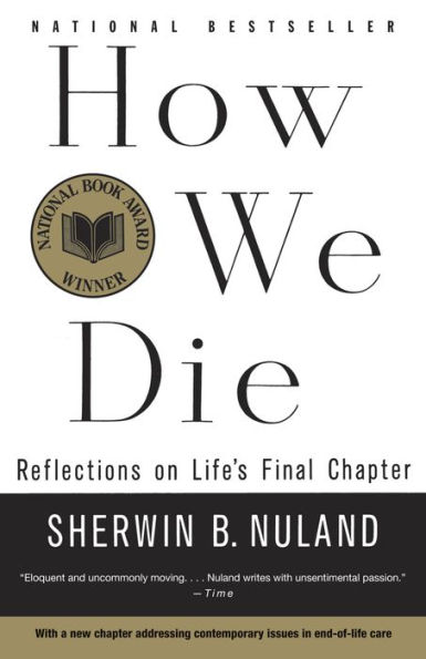 How We Die: Reflections on Life's Final Chapter