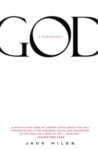 Title: God: A Biography: Pulitzer Prize Winner, Author: Jack Miles