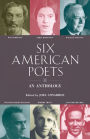 Six American Poets: An Anthology