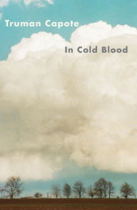 Title: In Cold Blood: A True Account of a Multiple Murder and Its Consequences, Author: Truman Capote