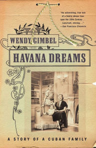 Title: Havana Dreams: A Story of Cuba, Author: Wendy Gimbel