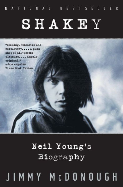 Shakey: Neil Young's Biography