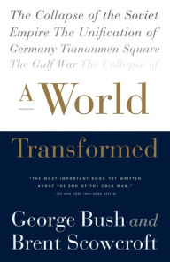 Title: A World Transformed, Author: George Bush