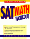 Title: Princeton Review: Sat Math Workout, Author: Cornelia Cocke