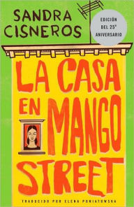 Title: La casa en Mango Street (The House on Mango Street), Author: Sandra Cisneros