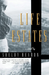 Title: Life Estates, Author: Shelby Hearon