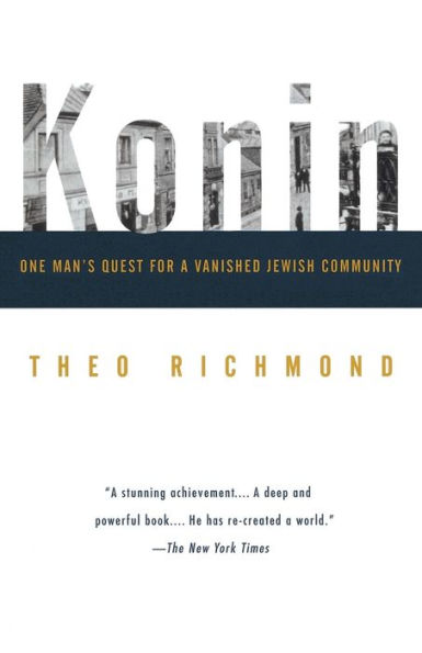 Konin: One Man's Quest for a Vanished Jewish Community