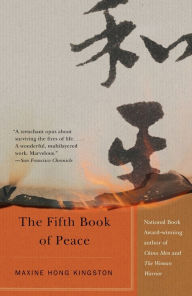 Title: The Fifth Book of Peace, Author: Maxine Hong Kingston