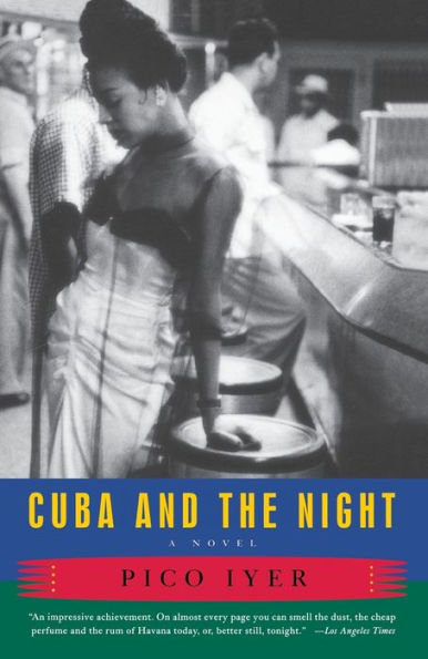 Cuba and the Night: A Novel