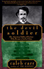 The Devil Soldier: The Story of Frederick Townsend Ward