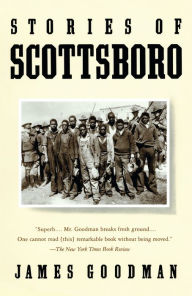 Title: Stories of Scottsboro, Author: James Goodman