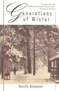 Title: Generations of Winter, Author: Vassily Aksyonov