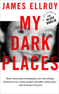 Title: My Dark Places, Author: James Ellroy