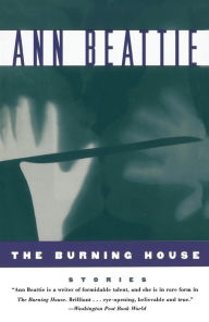 Title: The Burning House, Author: Ann Beattie