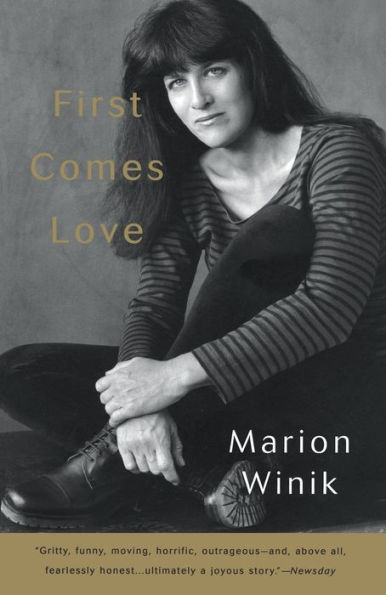 First Comes Love: A Memoir