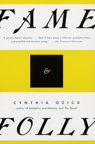 Title: Fame and Folly, Author: Cynthia Ozick