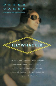 Title: Illywhacker, Author: Peter Carey