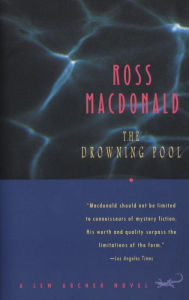 Title: The Drowning Pool (Lew Archer Series #2), Author: Ross Macdonald