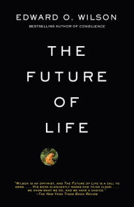 Title: The Future of Life, Author: Edward O. Wilson