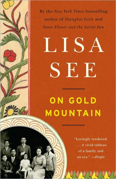 On Gold Mountain: The One-Hundred-Year Odyssey of My Chinese-American Family