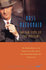 Title: The Far Side of the Dollar (Lew Archer Series #12), Author: Ross Macdonald