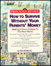 Title: How to Survive Without Your Parents' Money: Making It from College, Author: Geoff Martz