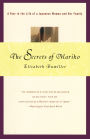 The Secrets of Mariko: A Year in the Life of a Japanese Woman and Her Family