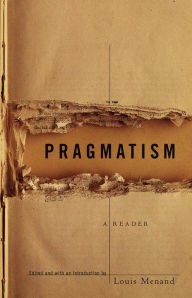 Title: Pragmatism: A Reader, Author: Louis Menand