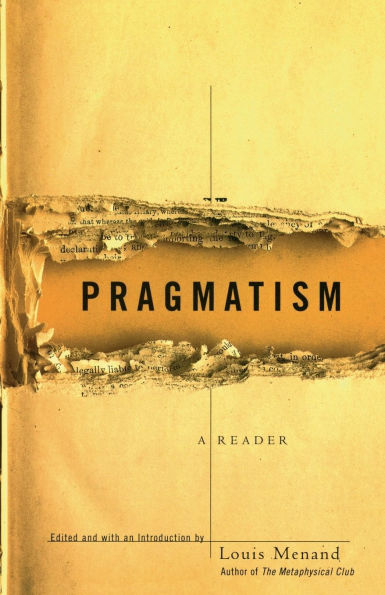 Pragmatism: A Reader