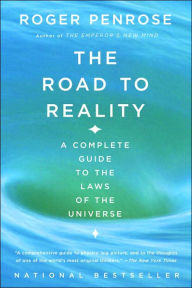 Title: The Road to Reality: A Complete Guide to the Laws of the Universe, Author: Roger Penrose