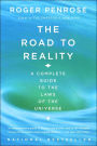 The Road to Reality: A Complete Guide to the Laws of the Universe