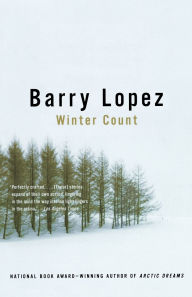 Title: Winter Count, Author: Barry Lopez