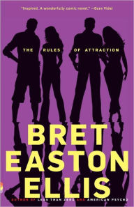 Title: The Rules of Attraction, Author: Bret Easton Ellis