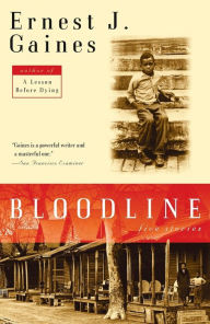 Title: Bloodline, Author: Ernest J. Gaines