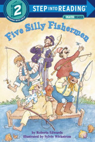 Title: Five Silly Fishermen (Step into Reading Books Series: A Step 2 Book), Author: Roberta Edwards