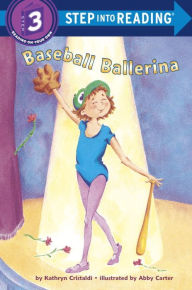 Title: Baseball Ballerina, Author: Kathryn Cristaldi