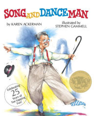 Title: Song and Dance Man: (Caldecott Medal Winner), Author: Karen Ackerman