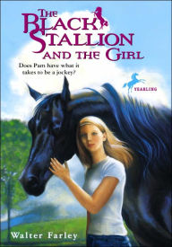 Title: The Black Stallion and the Girl, Author: Walter Farley
