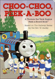 Title: Choo-Choo, Peek-a-Boo, Author: Rev. W. Awdry