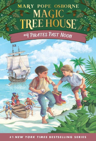 Pirates Past Noon (Magic Tree House Series #4)