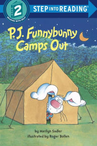 Title: P. J. Funnybunny Camps Out (Step into Reading Books Series: A Step 2 Book), Author: Marilyn Sadler