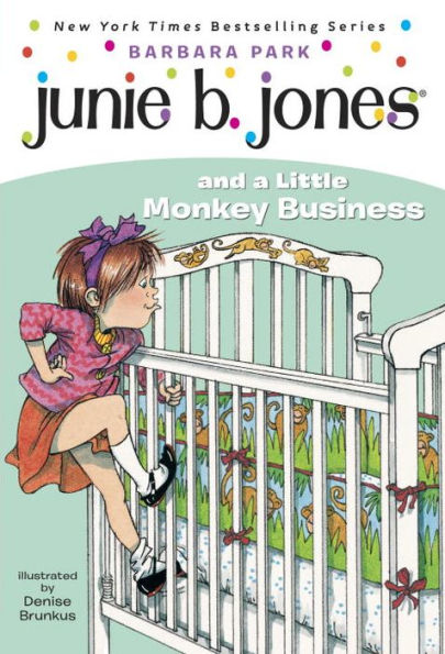 Junie B. Jones and a Little Monkey Business (Junie Series #2)