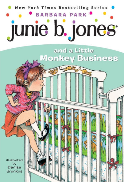 Junie B. Jones and a Little Monkey Business (Junie Series #2)