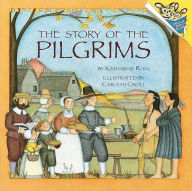 Title: The Story of the Pilgrims, Author: Katharine Ross