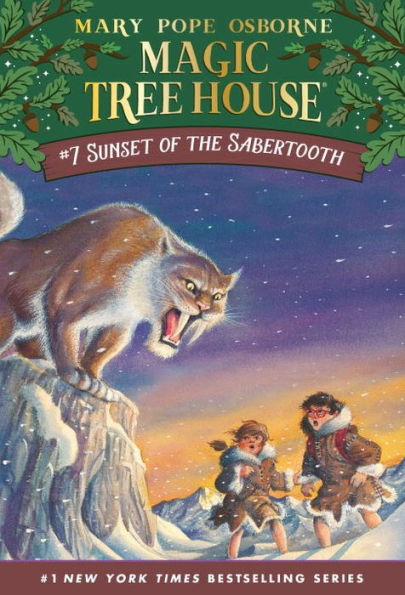 Sunset of the Sabertooth (Magic Tree House Series #7)