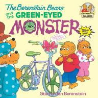 Title: The Berenstain Bears and the Green-Eyed Monster, Author: Stan Berenstain